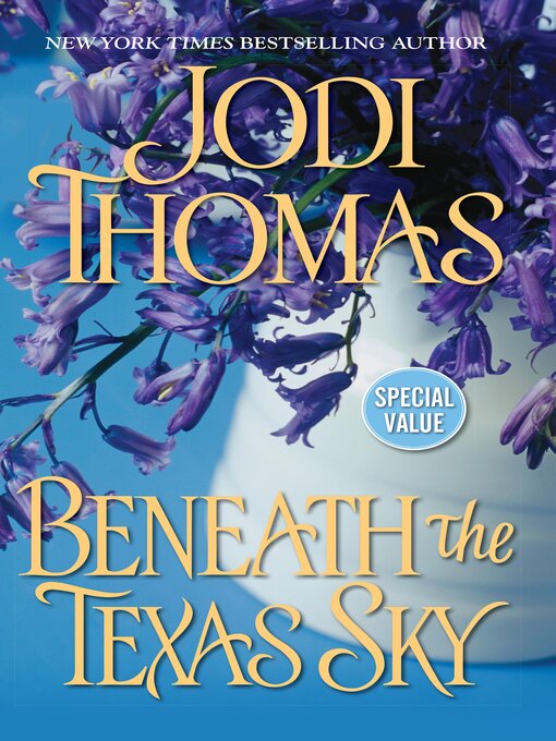 Title details for Beneath the Texas Sky by Jodi Thomas - Wait list
